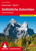 Dolomiten Band 7 - Südöstliche Dolomiten | Franz Hauleitner | 