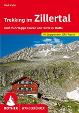 Trekking im Zillertal | Mark Zahel | 9783763344864
