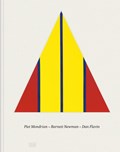 Piet Mondrian - Barnett Newman - Dan Flavin | Kunstmuseum Basel | 