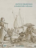 Dutch Drawings in Swedish Public Collections | Börje Magnusson ; Nationalmuseum Stockholm | 