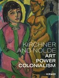 Kirchner and Nolde (Multi-lingual edition) | Beatrice von Bormann ; Dorthe Aagesen ; Anna  Vestergaard | 