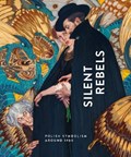 Silent Rebels | Roger Diederen ; Albert Godetzky | 