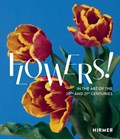 Flowers! (German edition) | Regina Selter ; Stefanie Weißhorn-Ponert | 