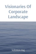 Visionaries Of Corporate Landscape | Solomon Raj | 