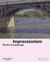 Impressionism: The Art of Landscape | Michael Philipp | 9783791356297