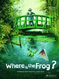 Where is the Frog? | auteur onbekend | 