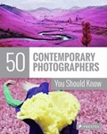 50 Contemporary Photographers You Should Know | Florian Heine ; Brad Finger | 
