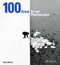100 Great Street Photographs | David Gibson | 