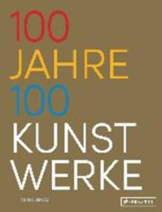 100 Jahre - 100 Kunstwerke