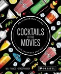 Cocktails of the Movies | Will Francis ; Stacey Marsh | 