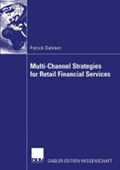 Multi-Channel Strategies for Retail Financial Services | Patrick Dahmen | 