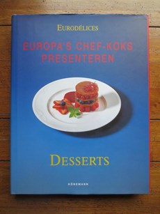 Europa's chef-koks presenteren: Desserts