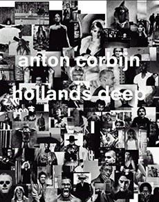 Anton Corbijn: Hollands Deep