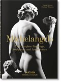 Michelangelo. The Complete Paintings, Sculptures and Architecture | Christof Thoenes ; Frank Zollner | 