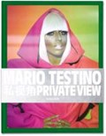 Mario testino: private view | Mario Testino | 