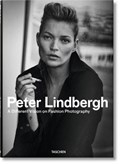 Peter Lindbergh. A Different Vision on Fashion Photography | Thierry-Maxime Loriot | 