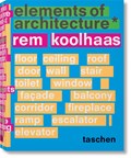 Koolhaas. Elements of Architecture | Rem Koolhaas | 