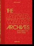 The Star Wars Archives. 1999–2005. 40th Ed. | Paul Duncan | 