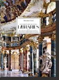 Massimo Listri. The World’s Most Beautiful Libraries. 40th Ed. | Elisabeth Sladek ; Georg Ruppelt | 