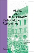 Music and Democracy – Participatory Approaches | Fritz Trumpi ; Marko Kolbl | 