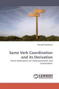 Same Verb Coordination and its Derivation | Masaaki Takashima | 