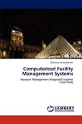 Computerized Facility Management Systems | Zdzislaw Jan Bochynski | 