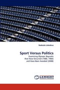 Sport Versus Politics | Nadezda Lebedeva | 