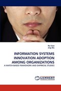 INFORMATION SYSTEMS INNOVATION ADOPTION AMONG ORGANIZATIONS | Rui Guo | 