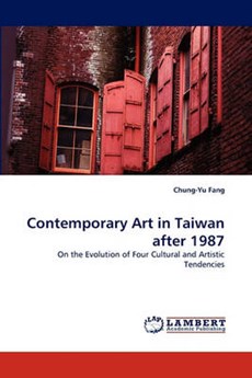 Contemporary Art in Taiwan after 1987