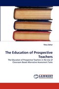 The Education of Prospective Teachers | Tikva Zohar | 