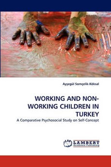 WORKING AND NON-WORKING CHILDREN IN TURKEY