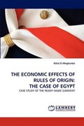 THE ECONOMIC EFFECTS OF RULES OF ORIGIN: THE CASE OF EGYPT | Nihal El-Megharbel | 