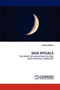 SHIA RITUALS | Rachid Elbadri | 