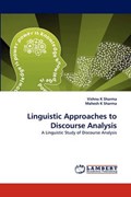 Linguistic Approaches to Discourse Analysis | Vishnu K Sharma | 