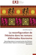 La reconfiguration de l'Histoire dans les romans d'Ahmadou Kourouma | Jaouad Boumaajoune | 