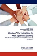 Workers' Participation In Management (WPM) | Nargis Akhter | 
