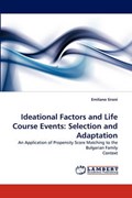 Ideational Factors and Life Course Events: Selection and Adaptation | Emiliano Sironi | 
