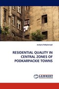 Residential Quality in Central Zones of Podkarpackie Towns | Justyna Kobylarczyk | 