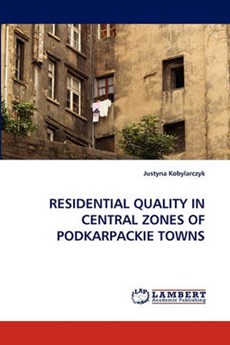 Residential Quality in Central Zones of Podkarpackie Towns