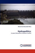 Hydropolitics: | Muhammad Nasrullah Mirza | 