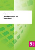 Private Households and Money Supply | Wolfgang Chr Fischer | 