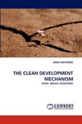 THE CLEAN DEVELOPMENT MECHANISM | Irani Chatterjee | 