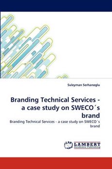 Branding Technical Services - a case study on SWECO's brand
