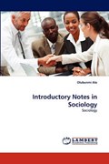 Introductory Notes in Sociology | Olubunmi Alo | 