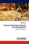 Tourism Planning in Bosnia and Herzegovina | Lejla Dizdarevic | 