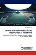 International Football and International Relations | Paul Napolitano | 