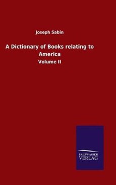 A Dictionary of Books relating to America
