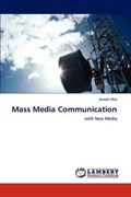 Mass Media Communication | Joseph Obe | 
