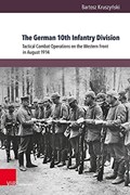 The German 10th Infantry Division | Bartosz Kruszynski | 