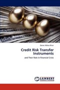 Credit Risk Transfer Instruments | Qaiser Abbas Khan | 